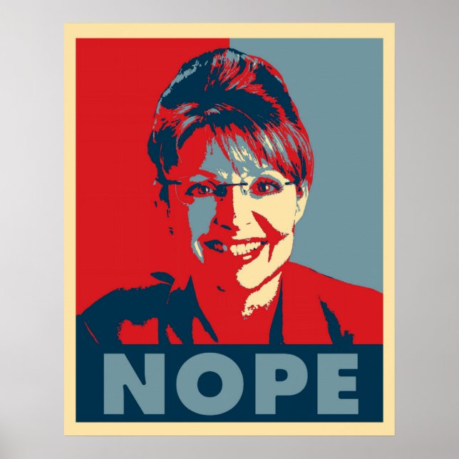 Affiche Sarah Palin "NOPE" (Devant)