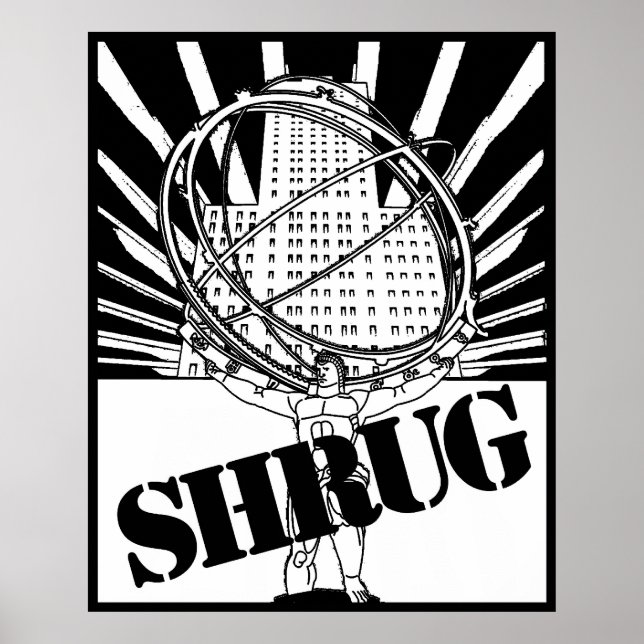 Affiche SHRUG inspirée par le nouvel Atlas (Devant)