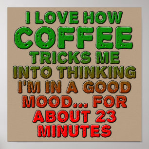 Affiche Signe Drôle Astuce Bonne Humeur Café