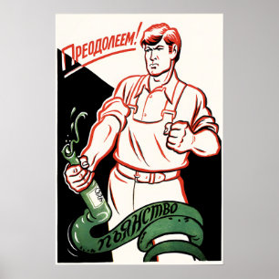 Affiche soviétique anti-alcool Nous allons surmont