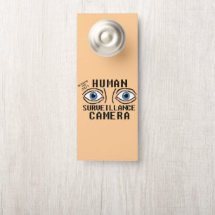 Affichette De Porte Caméra de surveillance humaine humour sec
