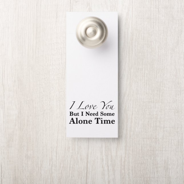 Affichette De Porte Je T'Aime Mais J'Ai Besoin D'Une Seule Fois (Sur le bouton)