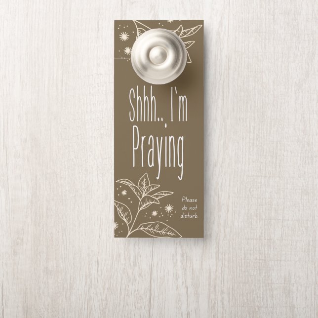Affichette De Porte SHHH...Je prie, esthétique ne dérange pas (Sur le bouton)