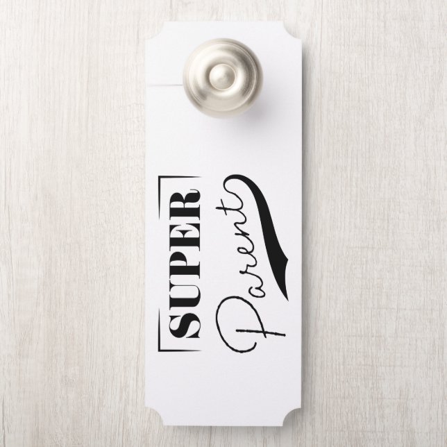 Affichette De Porte Super parent (Sur le bouton)