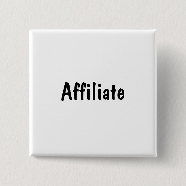 Affiliate 2 Inch Square Button (Front)
