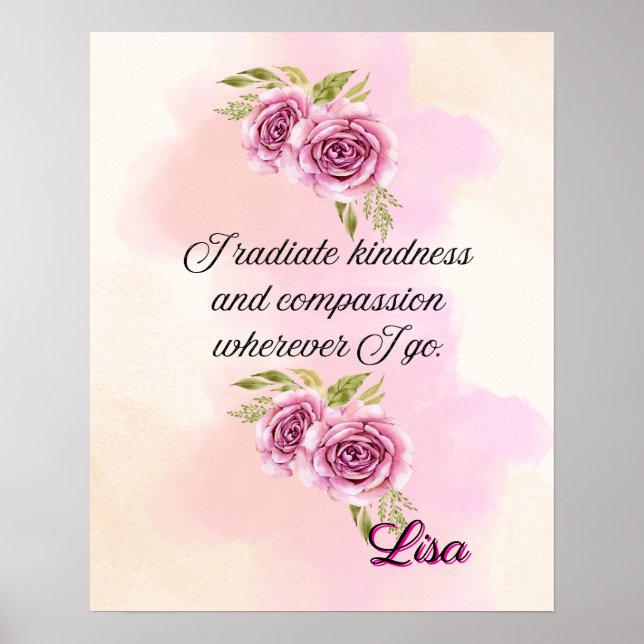 Affirmation Faith: I Radiate Kindness Compassion Poster (Front)