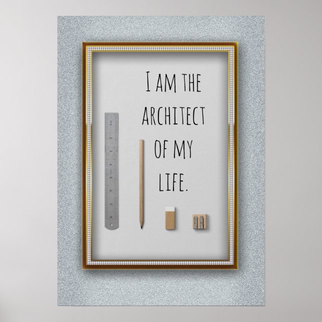 Affirmation I am the architect of my life Poster (Front)
