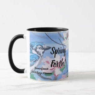Affirmation '' Spring Forth'' HandPainted Art Mug