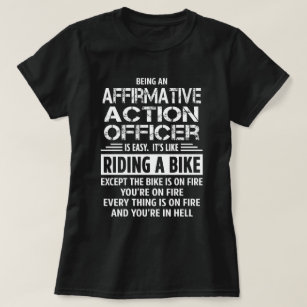 Affirmative Action Officer T-Shirt