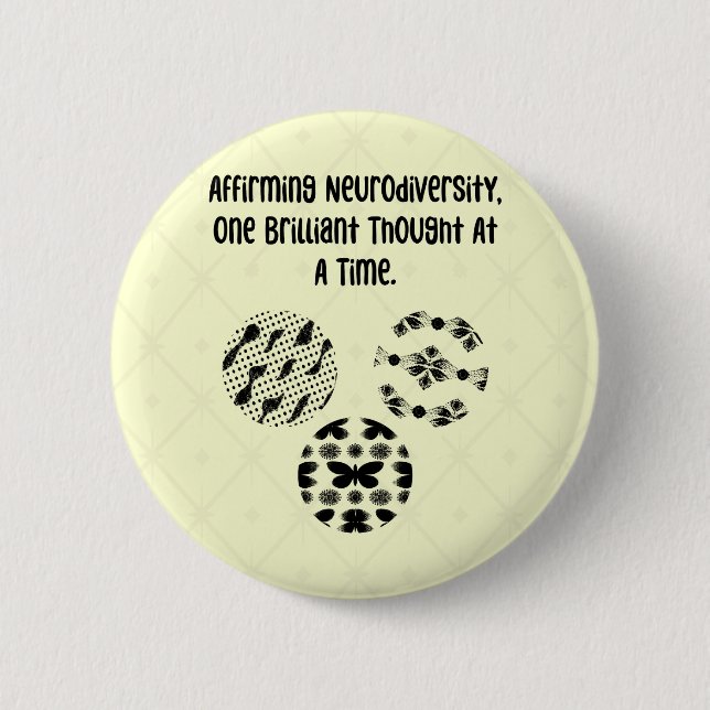 Affirming Neurodiversity One Brilliant Thought  2 Inch Round Button (Front)