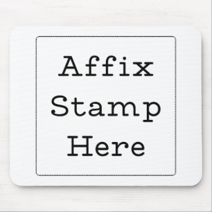 Affix Stamp Here  Mouse Pad