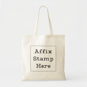 Affix Stamp Here  Tote Bag