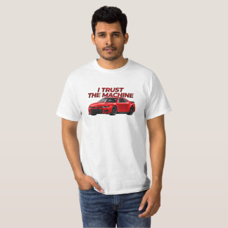 Affordable Racing Value Tee | I Trust the Machine