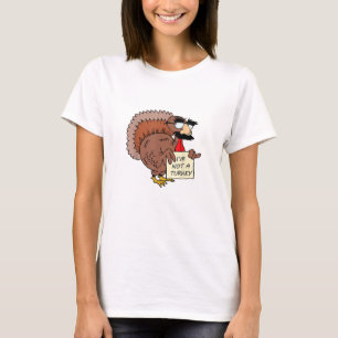 Afraid Turkey Disguise Joke Humour Funny Thanksgiv T-Shirt