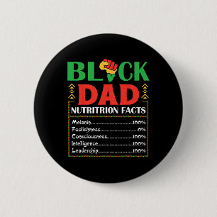 Africa Black Dad Nutrition Facts Melanin Conscious 2 Inch Round Button