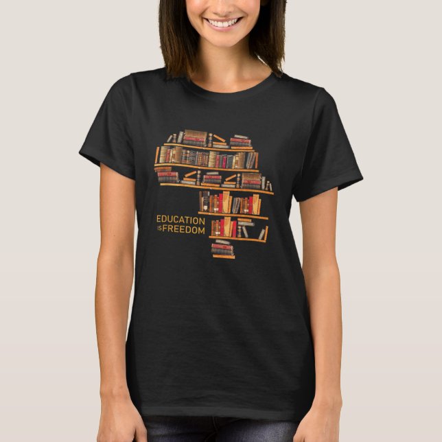 Africa Education Is Freedom Library Book Librarian T-Shirt (Front)