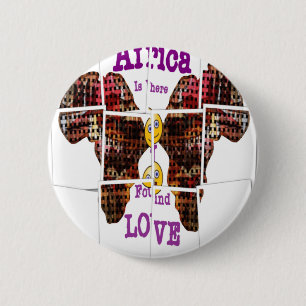 Africa is where I found Love 2 Inch Round Button