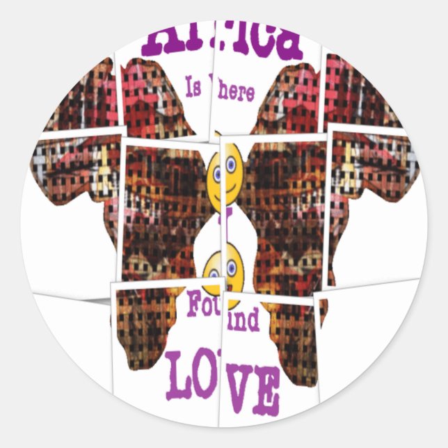 Africa is where I found Love Classic Round Sticker (Front)