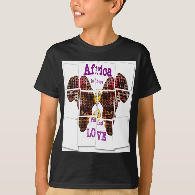 Africa is where I found Love T-Shirt (Front)
