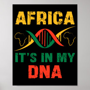 Africa It's In My DNA African Heritage, Black Prid Poster