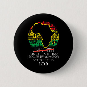 Africa Map July 4th Juneteenth 1865 June 19th Men 2 Inch Round Button