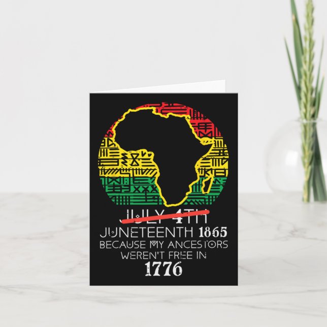 Africa Map July 4th Juneteenth 1865 June 19th Men  Card (Front)