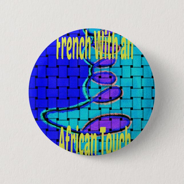 Africa  with a  French Touch 2 Inch Round Button (Front)