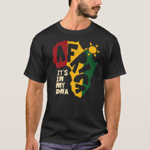 Africa with sun It's in my DNA T-Shirt