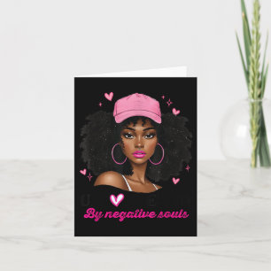 African American Afro Queen Sy Black Woman Unbothe Card