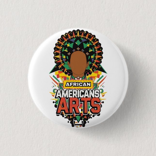 African American Arts 1 Inch Round Button (Front)