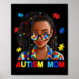 African American Black Autism Mom Afro Autism Awar Poster