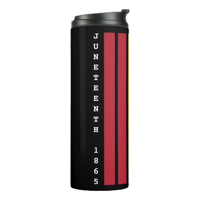 African American Black History Juneteenth 1865 Thermal Tumbler (Rotated Left)