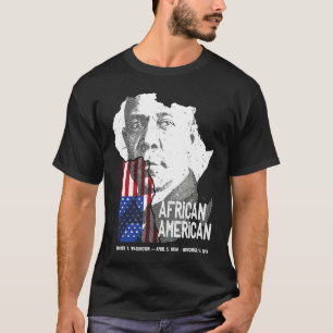 African American Booker T Washington Black History T-Shirt