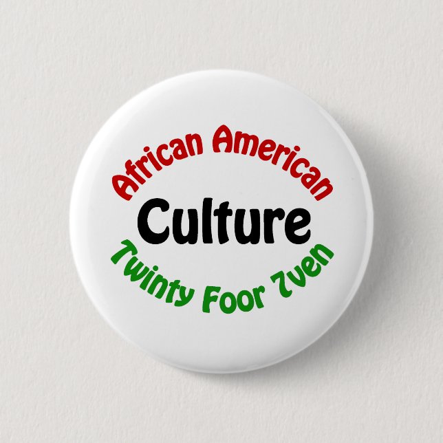 African American Culture 2 Inch Round Button (Front)