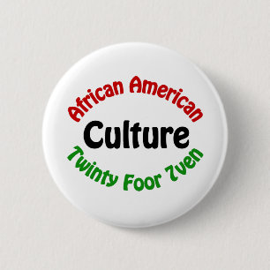 African American Culture 2 Inch Round Button