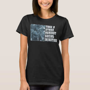 African American Culture Social Injustice Protest  T-Shirt