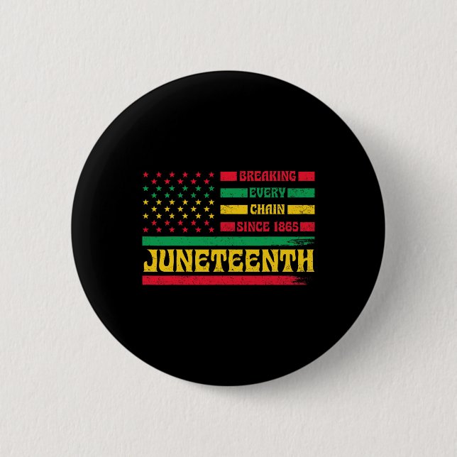 African American Flag Juneteenth Breaking Every Ch 2 Inch Round Button (Front)
