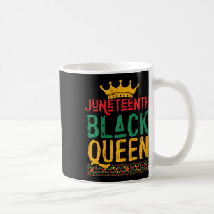 African American Juneteenth Black Queen Black Hist Coffee Mug