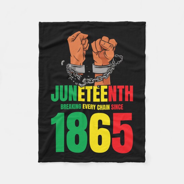 African American Juneteenth Breaking Every Chain S Fleece Blanket (Front)