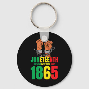 African American Juneteenth Breaking Every Chain S Keychain