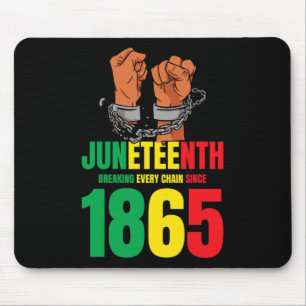 African American Juneteenth Breaking Every Chain S Mouse Pad