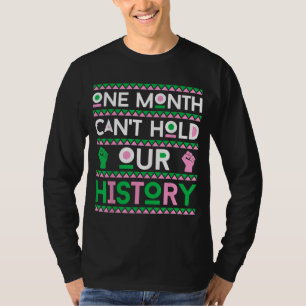 African American Melanin Proud Of Black History Mo T-Shirt