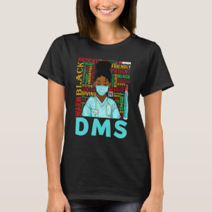 African American Women Black Dms Nurse Black Histo T-Shirt