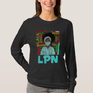 African American Women Black Lpn Nurse Black Histo T-Shirt