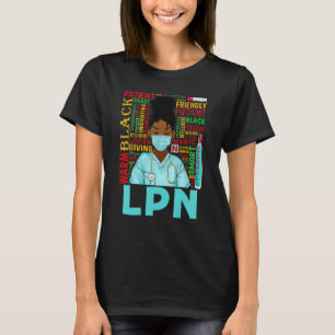African American Women Black Lpn Nurse Black Histo T-Shirt