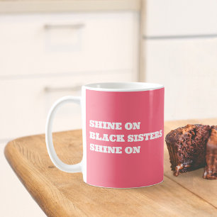 African American Women Motivational Mug