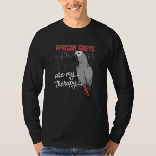 African Grey Parrot As Therapy Quote Bird T-Shirt