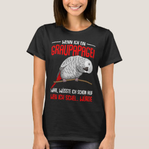 African Grey Sayings Parrot Heart Bird T-Shirt