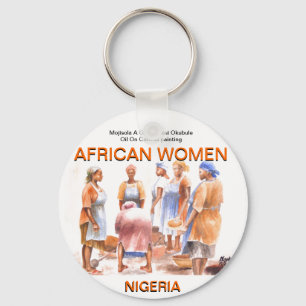 AFRICAN WOMEN Keychain BY MOJISOLA A GBADAMOSI OK