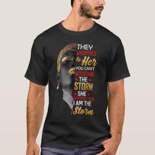 Afro African Woman I Am The Storm Cool Black Histo T-Shirt